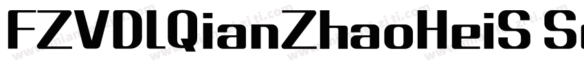 FZVDLQianZhaoHeiS SemiBold字体转换